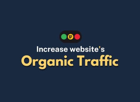 How to Increase your Website Organic Traffic