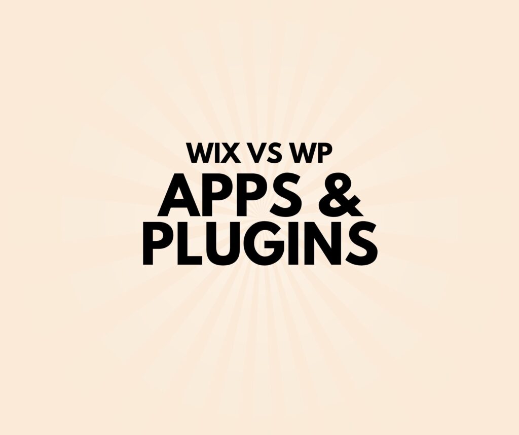 Apps and Plugins in wordpress and wix