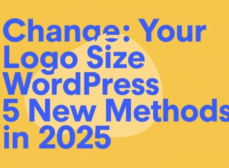 change logo size word press 5 new methods in 2025