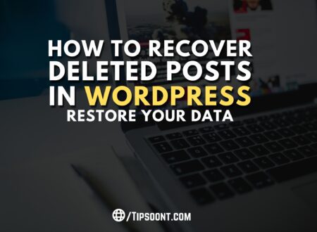 WordPress Recover Deleted Post - Restore your Data