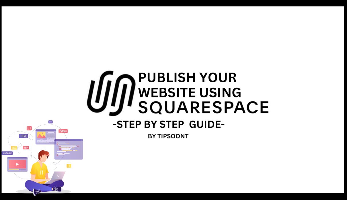 Launching Your Online Presence How to Publish Squarespace Website A Comprehensive Guide