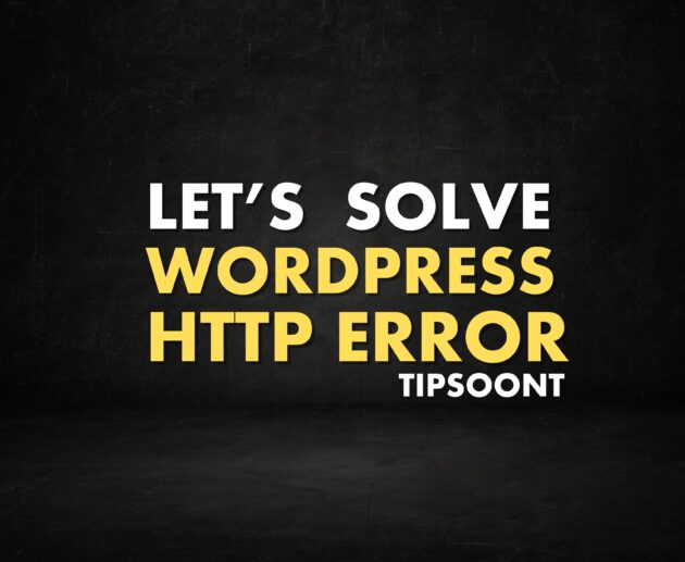 WordPress HTTP Error When Uploading Images - Top 10 Reasons With Solution