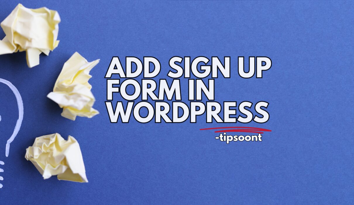 How-to-Add-Sign-Up-Form-in-WordPress