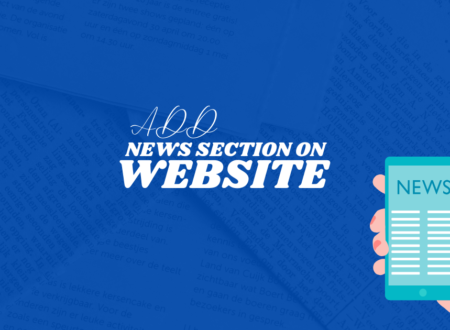 Why a News Section on Website is Necessary and How to Make