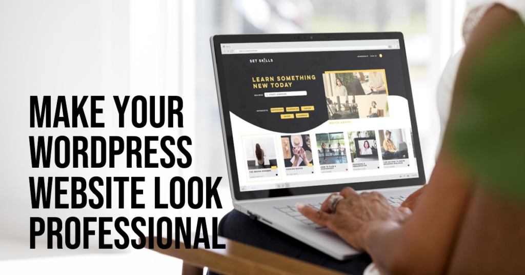 WordPress Website look Professional