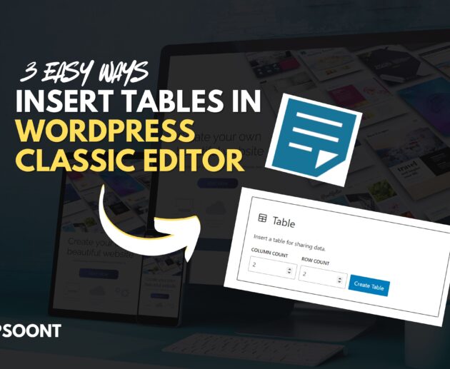 Insert Tables In WordPress Classic Editor