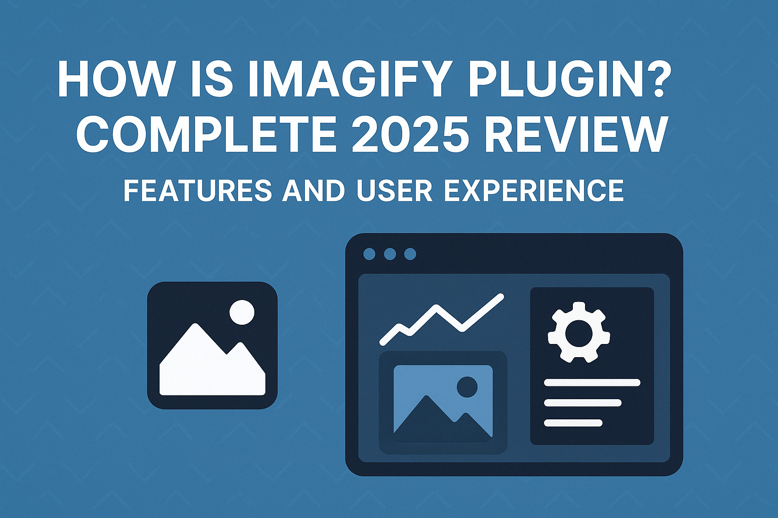 How is imagify complete Guide by Tipsoont