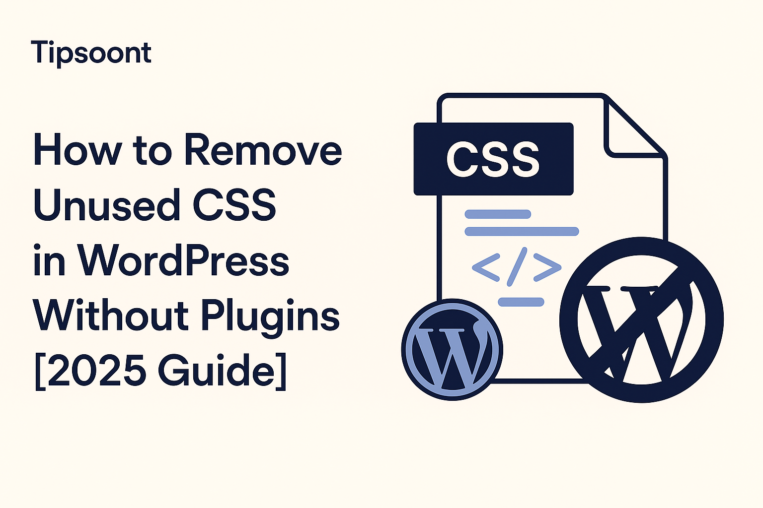 How to Remove Unused CSS in WordPress Without Plugins
